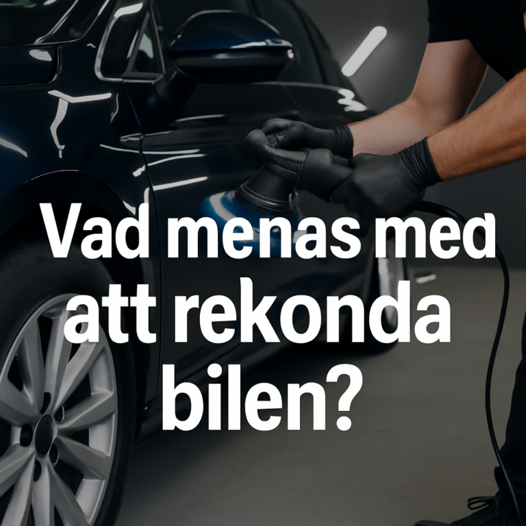Vad menas med att rekonda bilen